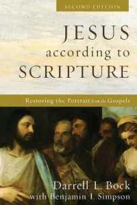 Jesus according to Scripture - Restoring the Portrait from the Gospels