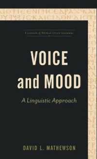 Voice and Mood : A Linguistic Approach (Essentials of Biblical Greek Grammar)