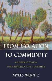From Isolation to Community - a Renewed Vision for Christian Life Together