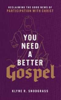 You Need a Better Gospel : Reclaiming the Good News of Participation with Christ