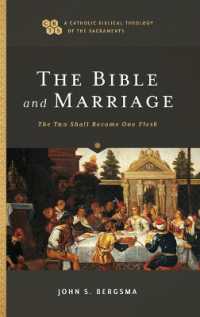Bible and Marriage (A Catholic Biblical Theology of the Sacraments")