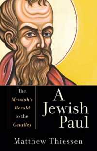 A Jewish Paul - the Messiah`s Herald to the Gentiles