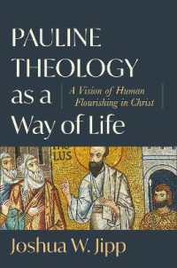 Pauline Theology as a Way of Life - a Vision of Human Flourishing in Christ