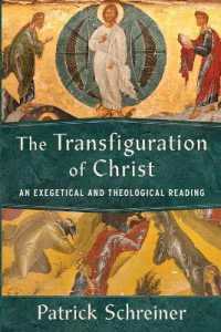 The Transfiguration of Christ : An Exegetical and Theological Reading