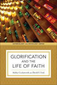 Glorification and the Life of Faith (Soteriology and Doxology")