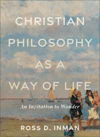 Christian Philosophy as a Way of Life : An Invitation to Wonder