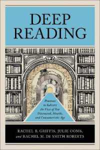 Deep Reading : Practices to Subvert the Vices of Our Distracted, Hostile, and Consumeristic Age