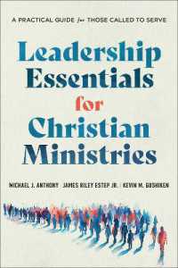 Leadership Essentials for Christian Ministries : A Practical Guide for Those Called to Serve