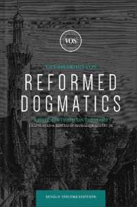 Reformed Dogmatics : A System of Christian Theology