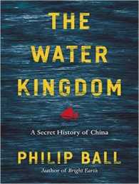 The Water Kingdom : A Secret History of China （Unabridged）