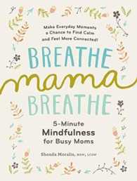 Breathe, Mama, Breathe (6-Volume Set) : 5-minute Mindfulness for Busy Moms （Unabridged）