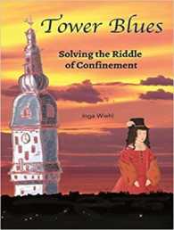 Tower Blues : Solving the Riddle of Confinement （Unabridged）
