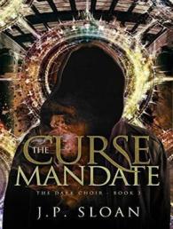The Curse Mandate (Dark Choir) （Unabridged）