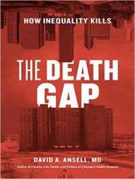 The Death Gap : How Inequality Kills （Unabridged）