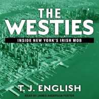 The Westies : Inside New York's Irish Mob （Unabridged）