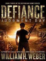Defiance : Judgment Day (Defending Home) （Unabridged）