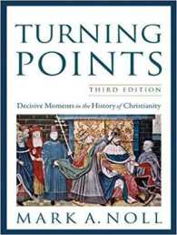 Turning Points : Decisive Moments in the History of Christianity （Unabridged）
