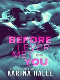Before I Ever Met You （Unabridged）