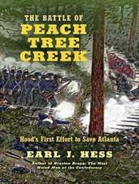 The Battle of Peach Tree Creek (8-Volume Set) : Hood's First Effort to Save Atlanta （Unabridged）
