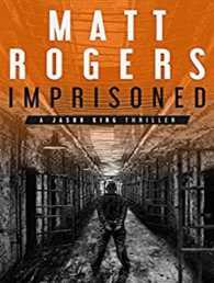 Imprisoned : A Jason King Thriller (Jason King) （Unabridged）