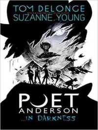 Poet Anderson ...in Darkness （Unabridged）