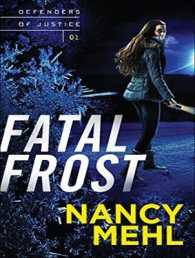 Fatal Frost (7-Volume Set) (The Defenders of Justice) （Unabridged）