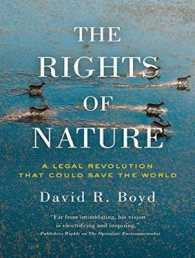 The Rights of Nature : A Legal Revolution That Could Save the World （Unabridged）
