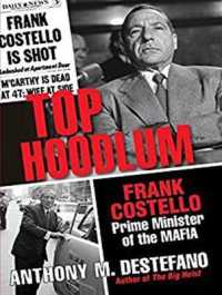 Top Hoodlum : Frank Costello, Prime Minister of the Mafia （Unabridged）