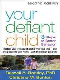 Your Defiant Child : Eight Steps to Better Behavior （Unabridged）