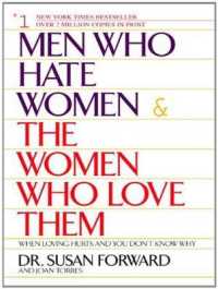 Men Who Hate Women and the Women Who Love Them : When Loving Hurts and You Dont Know Why （Unabridged）