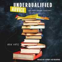 Underqualified Advice : And Other Amusing Diversions （MP3 UNA）