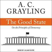 The Good State : On the Principles of Democracy （MP3 UNA）