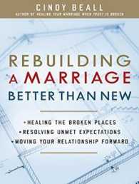 Rebuilding a Marriage Better than New : Healing the Broken Places - Resolving Unmet Expectations - Moving Your Relationship Forward （MP3 UNA）