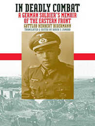 In Deadly Combat : A German Soldier's Memoir of the Eastern Front （MP3 UNA）