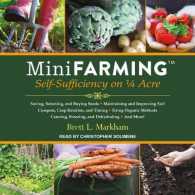 Mini Farming : Self-Sufficiency on 1/4 Acre （MP3 UNA）