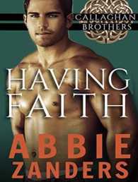 Having Faith (Callaghan Brothers) （MP3 UNA）