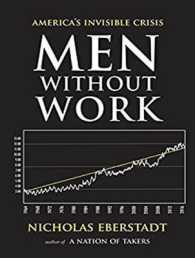 Men without Work : America's Invisible Crisis （MP3 UNA）