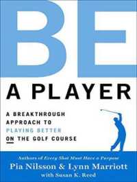 Be a Player : A Breakthrough Approach to Playing Better on the Golf Course （MP3 UNA）