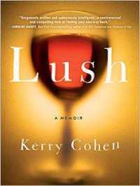 Lush : A Memoir of Drinking （MP3 UNA）