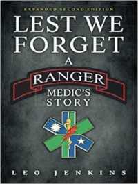 Lest We Forget : A Ranger Medics Story （MP3 UNA）