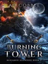 Burning Tower (Benjamin Ashwood) （MP3 UNA）