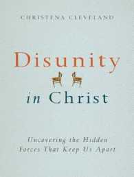Disunity in Christ : Uncovering the Hidden Forces That Keep Us Apart （MP3 UNA）