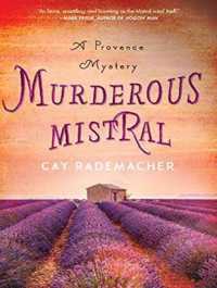 Murderous Mistral (Provence Mystery) （MP3 UNA）