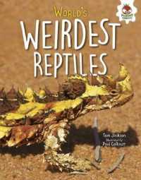 World's Weirdest Reptiles (Extreme Reptiles)