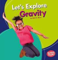 Let's Explore Gravity (Bumba Books — a First Look at Physical Science)