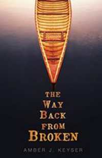 The Way Back from Broken