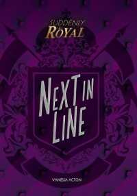Next in Line (Suddenly Royal)