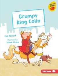 Grumpy King Colin (Early Bird Readers -- Purple (Early Bird Stories (Tm))) （Library Binding）