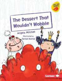 The Dessert That Wouldn't Wobble (Early Bird Readers -- Purple (Early Bird Stories (Tm))) （Library Binding）