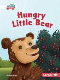 Hungry Little Bear (Science All around Me (Pull Ahead Readers -- Fiction))